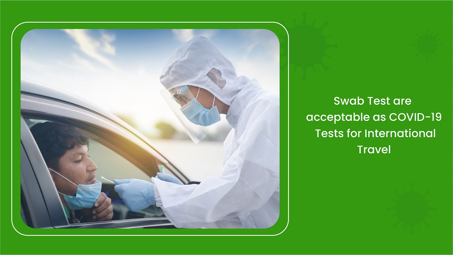 Swab Test are acceptable as COVID-19 Tests for International Travel 